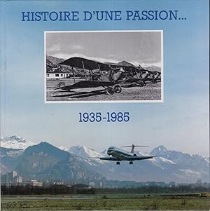 histoire d'une passion.1935-1985
