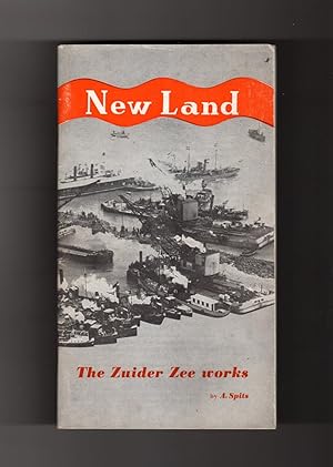 New Land - The Zuider Zee Works (The Ijsselmeer Polders), Archaeological Finds, Andijk Experiment...