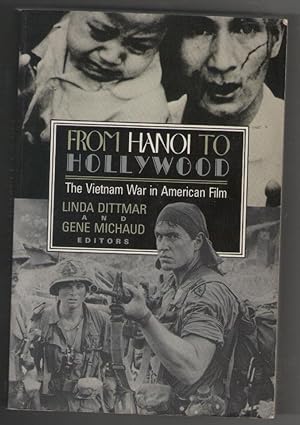 From Hanoi to Hollywood - The Vietnam War in American Film