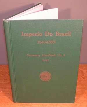 IMPERIO DO BRAZIL 1843-1889 Centenary handbook no. 3 1943 commemoratiing the first postage stamps...