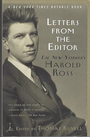 Letters from the Editor The New Yorker's Harold Ross
