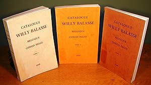 CATALOGUE WILLY BALASSE DES TIMBRES DE Belgique ET DU CONGO BELGE (Vol. 1 , 2 et 3 ) (1949)