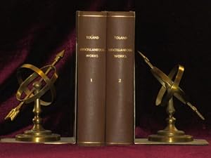 The Miscellaneous Works of Mr. John Toland. Two Volumes