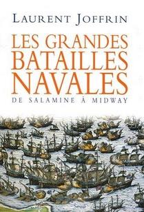 Les grandes batailles navales de Salamine à Midway