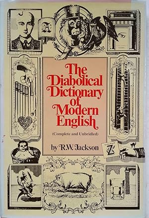 The Diabolical Dictionary of Modern English (Complete and Unbridled)