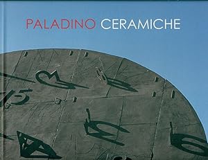 Paladino / Ceramiche