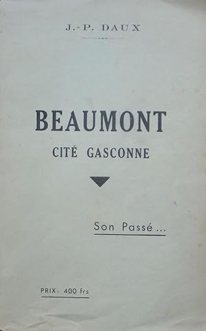 Beaumont Cité gasconne Son passée.