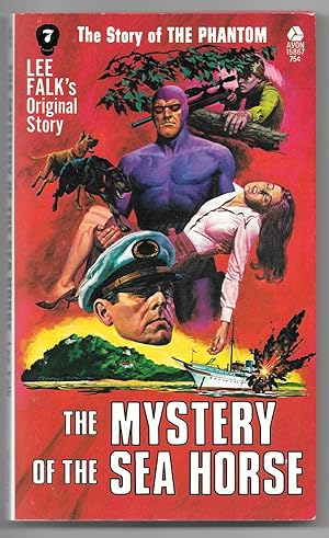 The Mystery of the Sea Horse: The Story of The Phantom #7