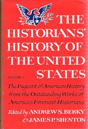 The Historians' History of the United States (Two Volumes, Complete, in Slipcase)