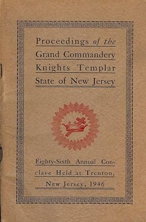 PROCEEDINGS GRAND COMMANDERY KNIGHTS TEMPLAR STATE NEW JERSEY 1946