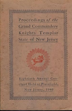 PROCEEDINGS GRAND COMMANDERY KNIGHTS TEMPLAR STATE NEW JERSEY 1940