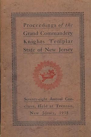 PROCEEDINGS GRAND COMMANDERY KNIGHTS TEMPLAR STATE NEW JERSEY 1938