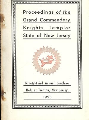 PROCEEDINGS GRAND COMMANDERY KNIGHTS TEMPLAR STATE NEW JERSEY 1953