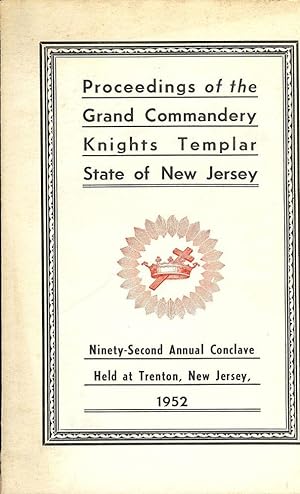 PROCEEDINGS GRAND COMMANDERY KNIGHTS TEMPLAR STATE NEW JERSEY 1952