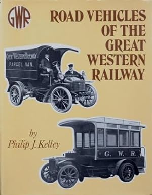 ROAD VEHICLES OF THE GREAT WESTERN RAILWAY