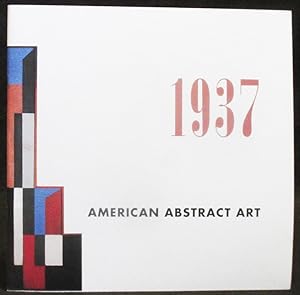 1937 : American Abstract Art