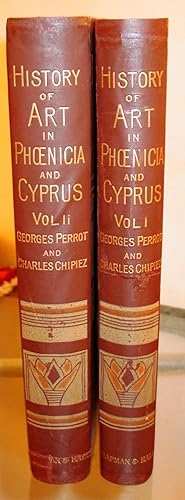 HISTORY OF ART IN PHOENICIA AND CYPRUS 2 Volumes.