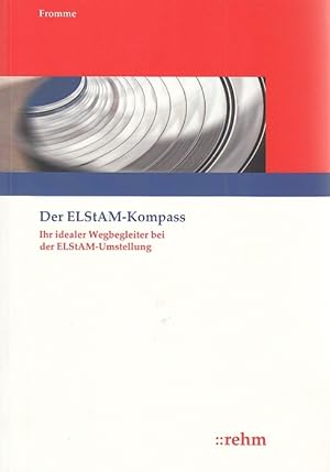 Der ELStAM.Kompass. Ihr Wegbegleiter bei der ELStAM-Umstellung.