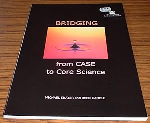 Bridging from Case to Core Science