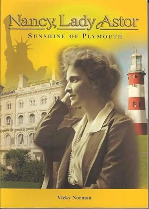 Nancy, Lady Astor: Sunshine of Plymouth