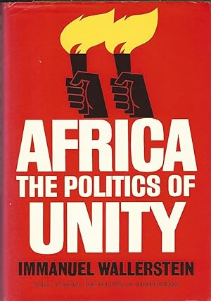Africa: The Politics of Unity.