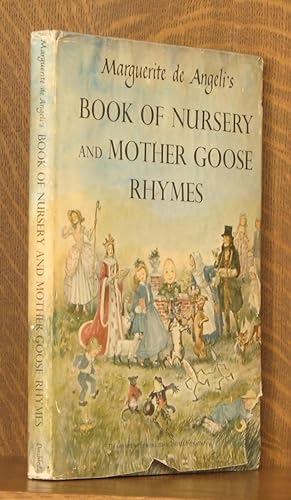 MARGUERITE DE ANGELI'S BOOK OF NURSERY AND MOTHER GOOSE RHYMES
