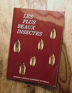 LES PLUS BEAUX INSECTES : Exposition Les Plus Beaux Insected De L'Ancien Et Du Nouveau Monde