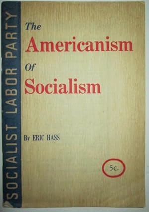 The Americanism of Socialism