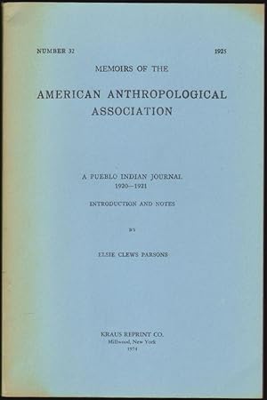 A Pueblo Indian Journal 1920-1921, Introduction and Notes (Memoirs of the American Anthropologica...