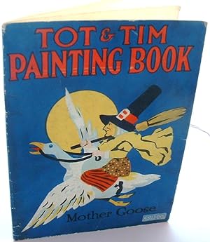 Tot and Tim Painting Book Mother Goose