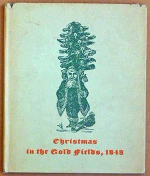 Christmas in the Gold Fields, 1849