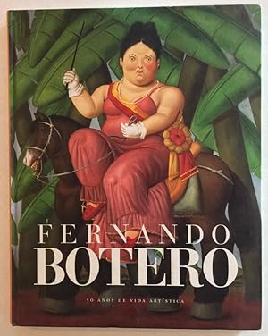 Fernando Botero 50 Anos De Vida Artistica