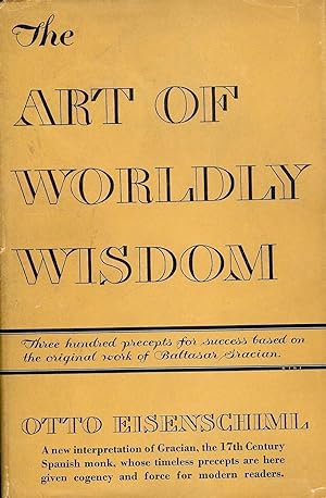 THE ART OF WORDLY WISDOM