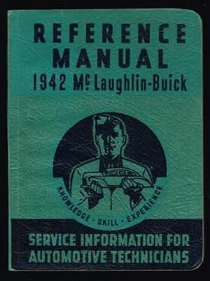 1942 McLaughlin-Buick Reference Manual: Service Information for Automotive Technicians
