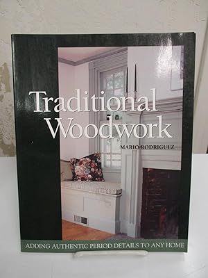 Traditional Woodwork: Adding Authentic Period Details to Any Home.