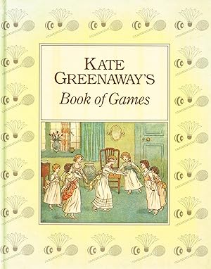 Kate Greenaway's Book Of Games :