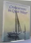 Crosscurrents in Quiet Waters: Portraits of the Chesapeake