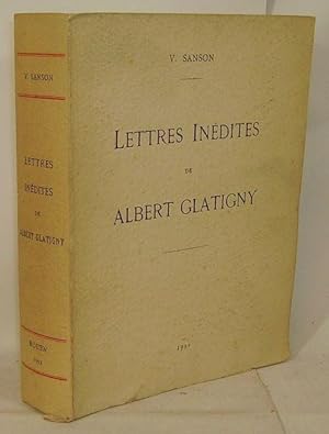 Lettres Inédites d'Albert Glatigny publiées par Albert Sanson.