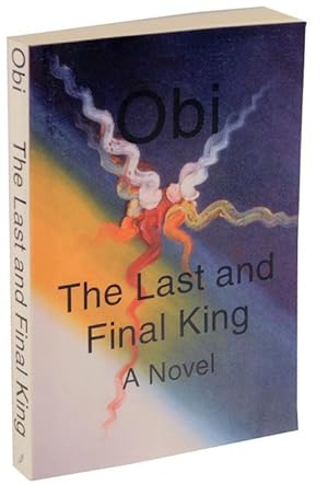 The Last and Final King (Signed First Edition)