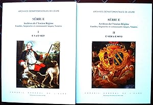 Archives départementales de l'Eure. Série E : Archives de l'Ancien Régime. Familles - seigneuries...