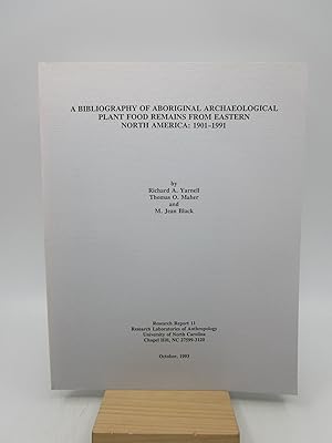 A bibliography of aboriginal archaeological plant food remains from eastern North America: 1901-1...