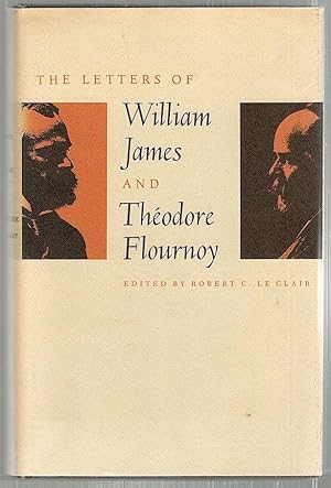 Letters of William James and Théodore Flournoy