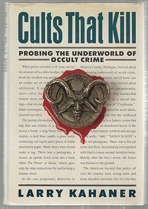 Cults That Kill; Probing the Underworld of Occult Crime