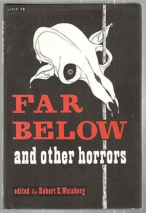 Far Below; And Other Horrors
