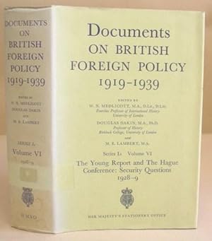 Documents On British Foreign Policy 1919 - 1939 : Series 1A, Volume VI [6] - The Young Report And...