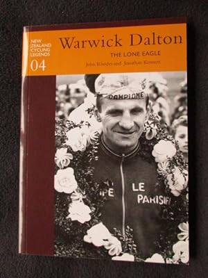 Warwick Dalton : the lone eagle