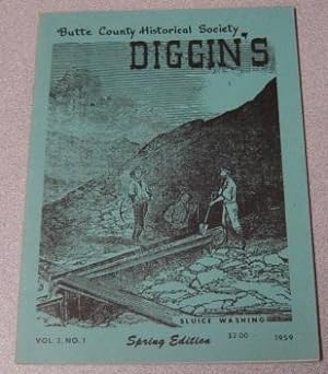 Butte County Historical Society Diggin's, Volume 3 Number 1, Spring Edition 1959