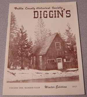 Butte County Historical Society Diggin's, Volume 1 Number 4, Winter Edition 1957