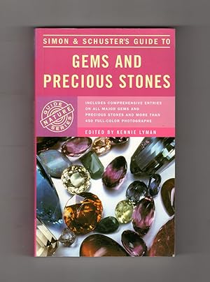 Simon & Schuster's Guide to Gems and Precious Stones. Nature Guide Series