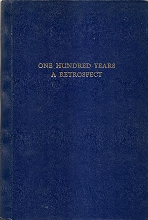 One Hundred Years A Retrospect 1857-1957 Weston Grammar School to Weston Collegiate and Vocationa...